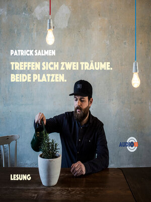 cover image of Treffen sich zwei Träume. Beide platzen.--Lesung (ungekürzt)